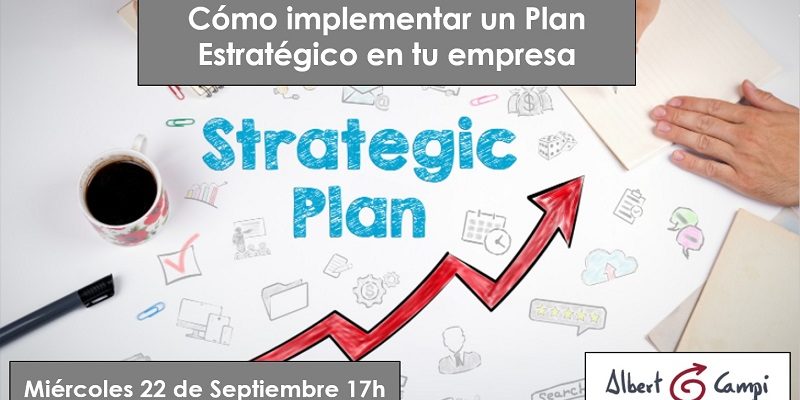Cómo implementar un Plan Estratégico en tu empresa