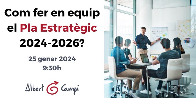 Cómo hacer en equipo el Plan Estratégico 2024-2026