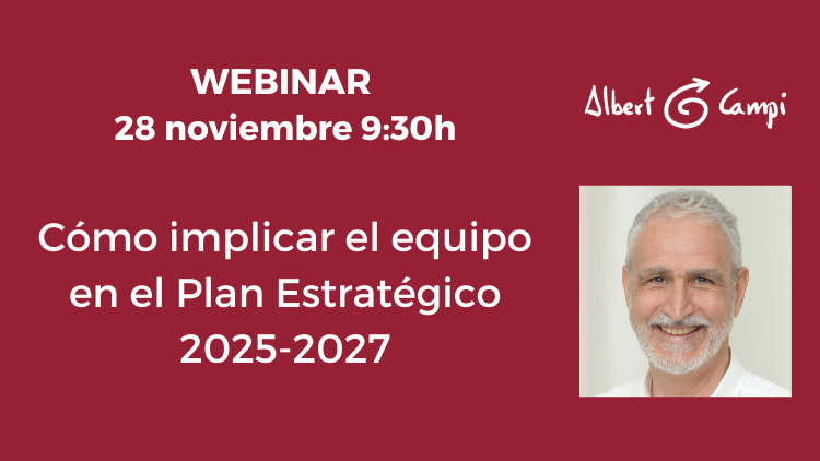 Cómo implicar el equipo en el Plan Estratégico 2025-2027